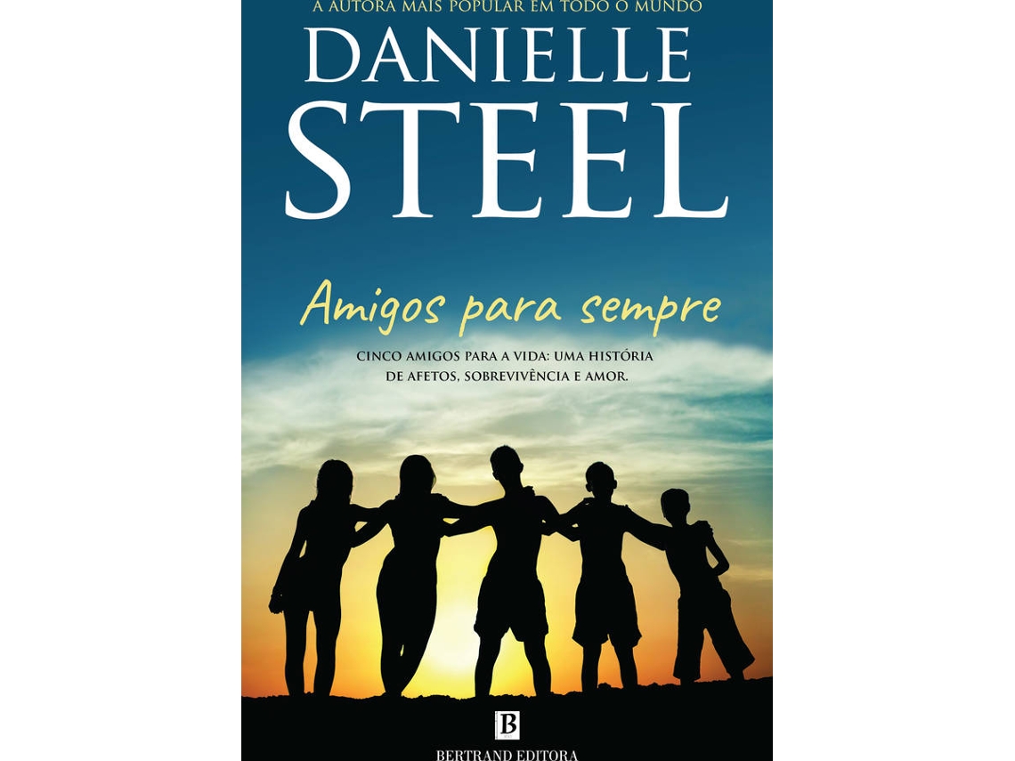 Livro Amigos para Sempre de Danielle Steel (Português)