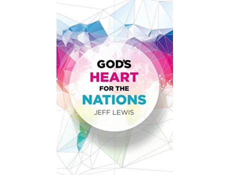 Livro Gods Heart for the Nations de Jeff Lewis (Inglês)