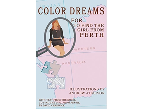 Livro Color Dreams for To Find the Girl from Perth de David Chadwick (Inglês)