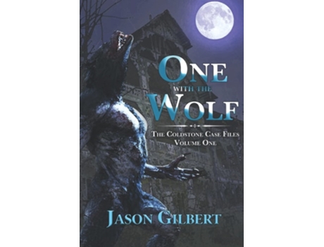 Livro One With The Wolf De Jason Gilbert (inglês)