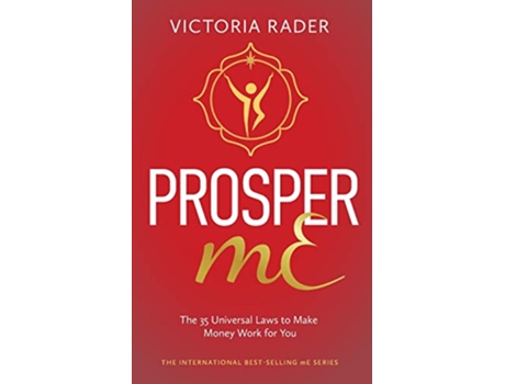 Livro Prosper mE The 35 Universal Laws to Make Money Work for You mE Series de Victoria Rader (Inglês)