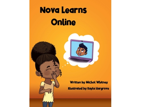 Livro Nova Learns Online Adventures in Remote Learning de Whitney, Michol et al. (Inglês)