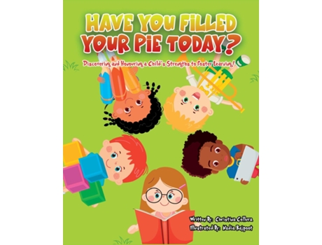 Livro HAVE YOU FILLED YOUR PIE TODAY? de Christina Collura (Inglês)