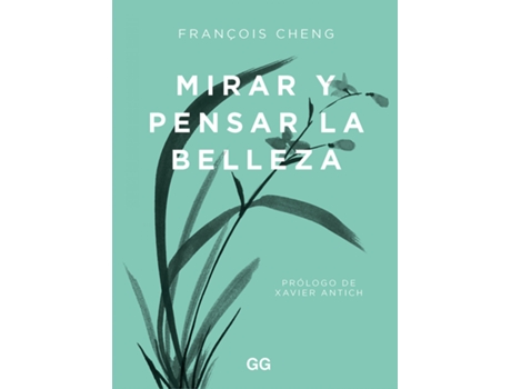 Livro Mirar Y Pensar La Belleza de François Cheng (Español)