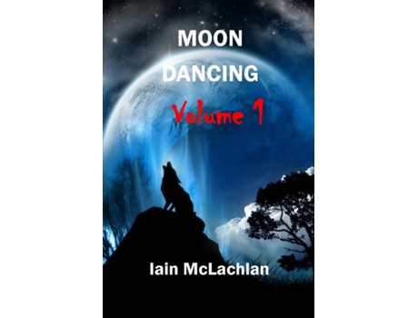 Livro MOON DANCING de Iain McLachlan (Inglês)