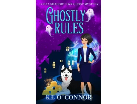 Livro Ghostly Rules de KE O'Connor (Inglês)