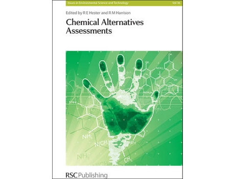 Livro chemical alternatives assessments de edited by r m harrison , edited by r e hester (inglês)