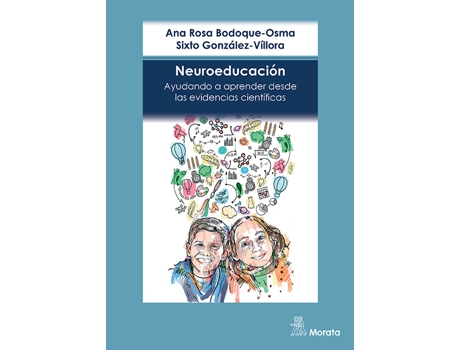 Livro Neuroeducación. Ayudando A Aprender Desde Las Evidencias Científicas de Ana Rosa Bodoque-Osma (Espanhol)