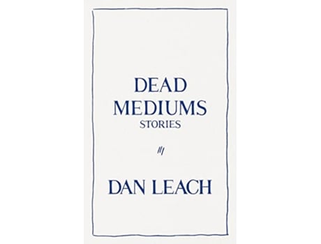 Livro Dead Mediums de Dan Leach (Inglês)