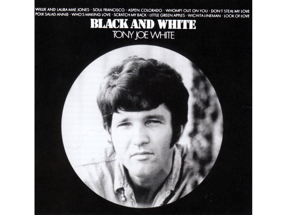 CD Tony Joe White - Black And White (1CDs)