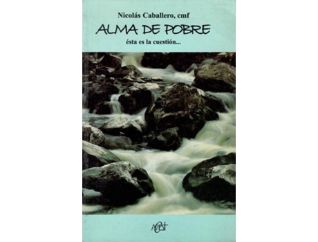 Livro Alma De Pobre.Esta Es La Cuestion... de N. Caballero (Espanhol)