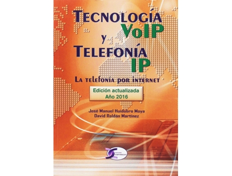 Livro Tecnologia Voip Y Telefonia Ip de Jose Manuel Huidobro Moya (Español)