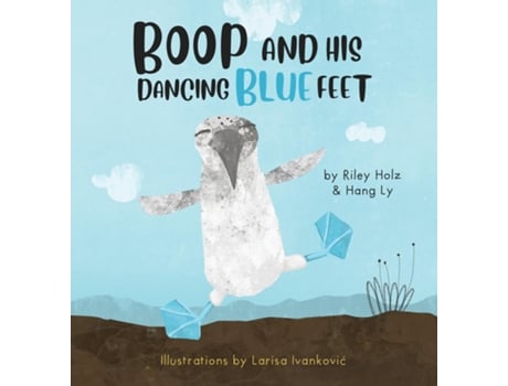 Livro Boop and His Dancing Blue Feet de Riley Holz (Inglês)