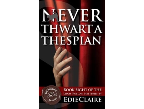 Livro Never Thwart A Thespian De Edie Claire (inglês)