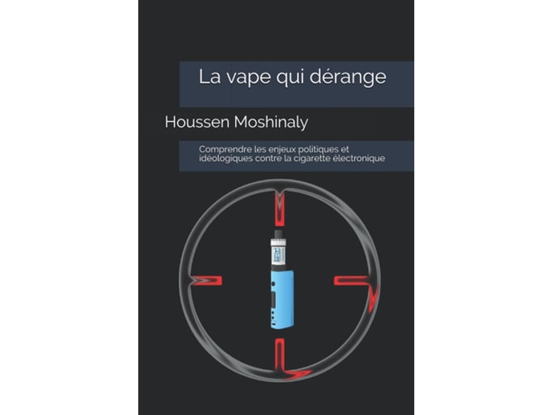 Livro La Vape Qui Derange De Houssen Moshinaly (francês)