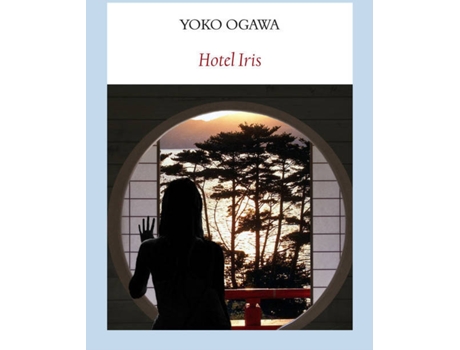 Livro Hotel Iris de Yoko Ogawa