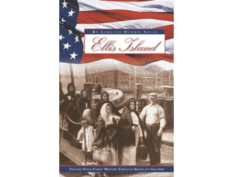 Livro ellis island de loretto dennis szucs (inglês)