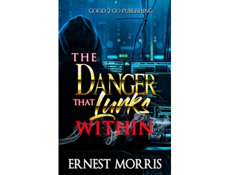 Livro The Danger That Lurks Within De Ernest Morris (inglês)