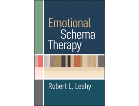 Livro Emotional Schema Therapy de Robert L Leahy (Inglês - Capa Dura)