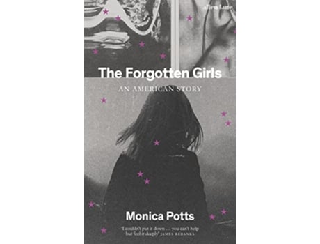 Livro Forgotten Girls de Monica Potts (Inglês)