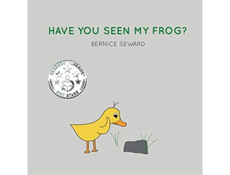 Livro HAVE YOU SEEN MY FROG 2 Duck Tales de Bernice Seward (Inglês)
