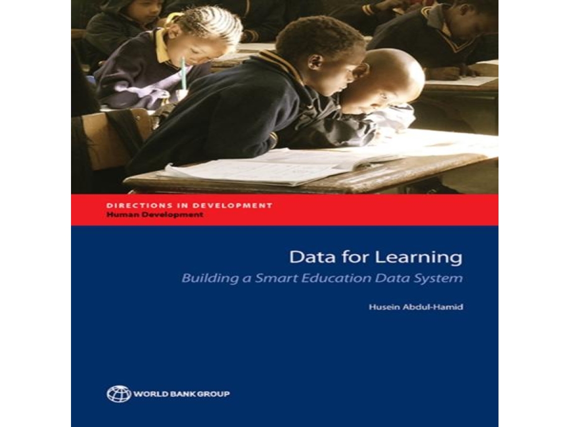 Livro Data for Learning Building a Smart Education Data System de World Bank Publications (Inglês)