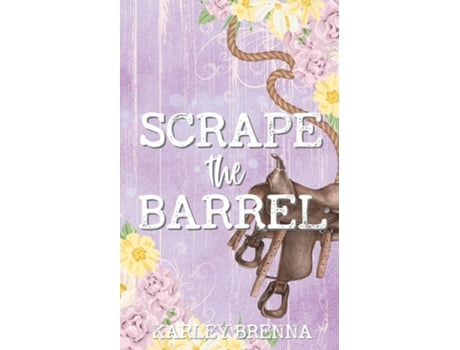 Livro Scrape the Barrel de Karley Brenna (Inglês)