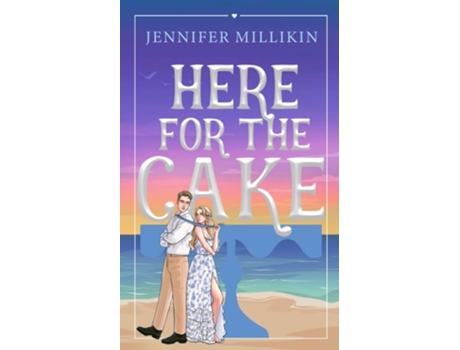 Livro Here For The Cake de Jennifer Millikin (Inglês)