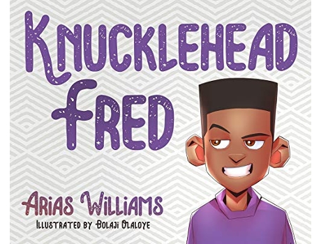 Livro Knucklehead Fred de Arias Williams (Inglês - Capa Dura)