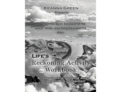 Livro Lifes Reckoning A Comprehensive Workbook Series For Life Management - Activity Workbook De Keanna Green (inglês)