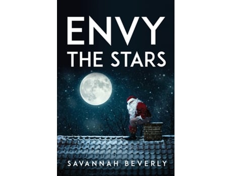Livro Envy The Stars De Savannah Beverly (inglês)