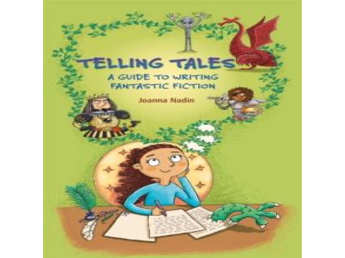 Livro Reading Planet KS2 - Telling Tales - A Guide to Writing Fantastic Fiction - Level 6 Jupiter/Blue band de Joanna Nadin (Inglês)