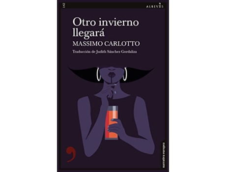 Livro Otro Invierno Llegará de Massimo Carlotto (Português)
