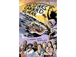Livro Our Stories Carried Us Here (Inglês)