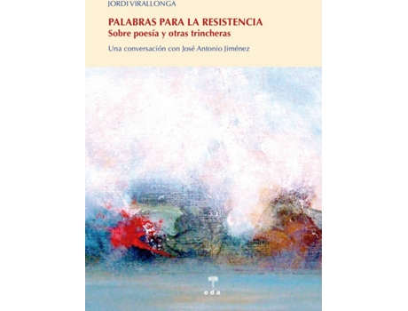 Livro Palabras Para La Resistencia de Virallonga Eguren Jordi (Espanhol)