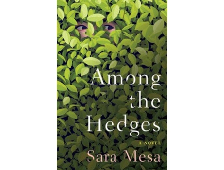 Livro among the hedges de sara mesa (inglês)