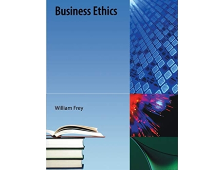 Livro Business Ethics De William Frey (inglês)