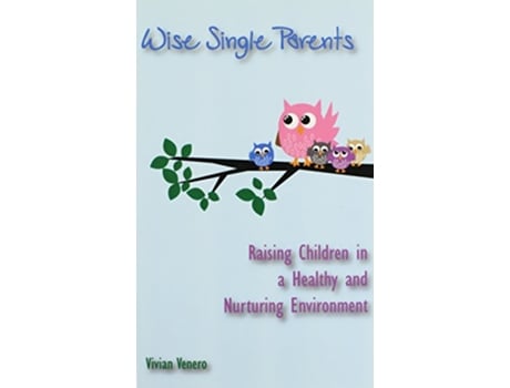 Livro Wise Single Parents de Vivian Venero (Inglês)