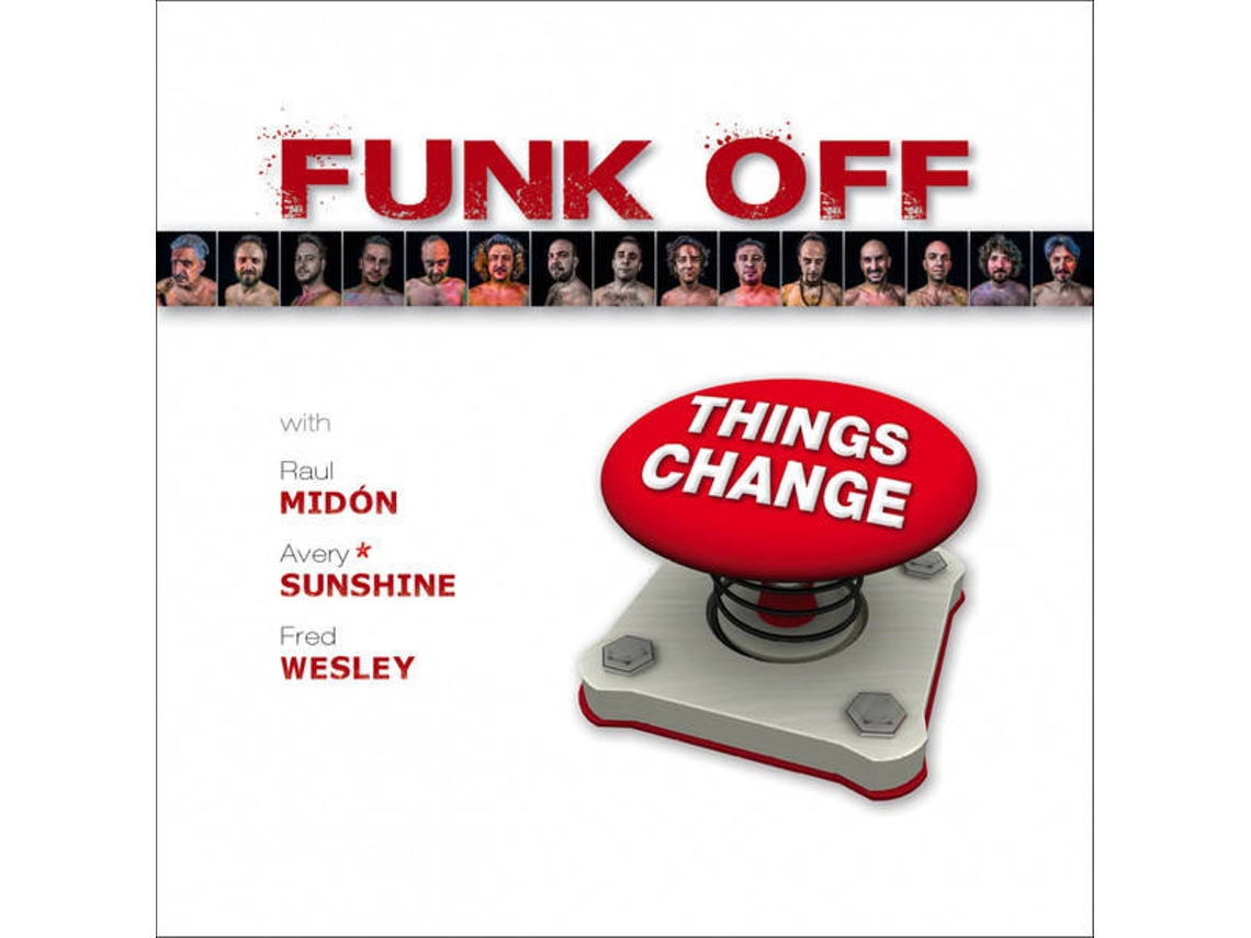 CD Funk Off - Things Change (1CDs)