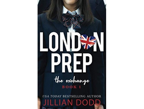 Livro The Exchange London Prep de Jillian Dodd (Inglês)