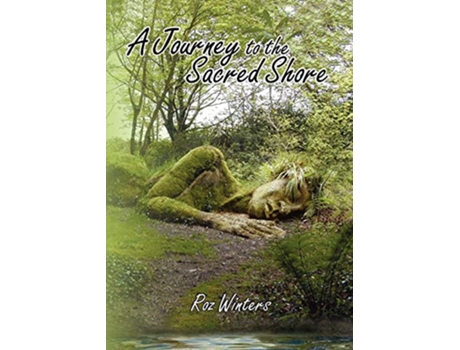 Livro A Journey to the Sacred Shore de Roz Winters (Inglês)