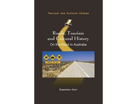 Livro Roads, Tourism and Cultural History de Rosemary Kerr (Inglês - Capa Dura)