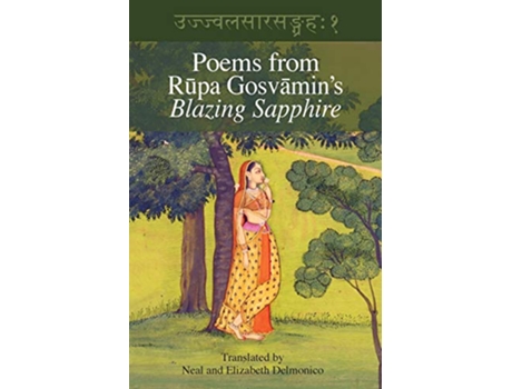 Livro Poems from Rupa Gosvamins Blazing Sapphire Ujjvalasarasangraha de Rupa Gosvamin (Inglês)