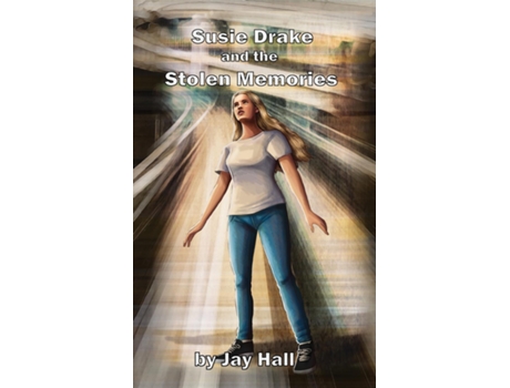 Livro Susie Drake and the Stolen Memories de Jay Hall (Inglês)