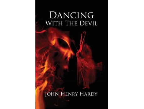 Livro Dancing With The Devil de Hardy, John et al. (Inglês)