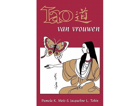 Livro The Tao of Women Dutch Edition de Pamela Metz Jacqueline Tobin (Holandês)