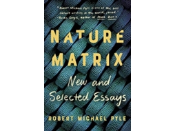 Livro Nature Matrix de Robert Michael Pyle (Inglês)