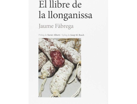 Livro El Llibre De La Llonganissa de Jaume Fàbrega I Colom (Catalão)
