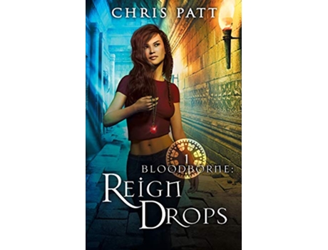 Livro Reign Drops Bloodborne Series de Chris Patt (Inglês)