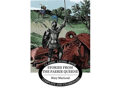 Livro Stories from the Faerie Queene de Mary MacLeod (Inglês)